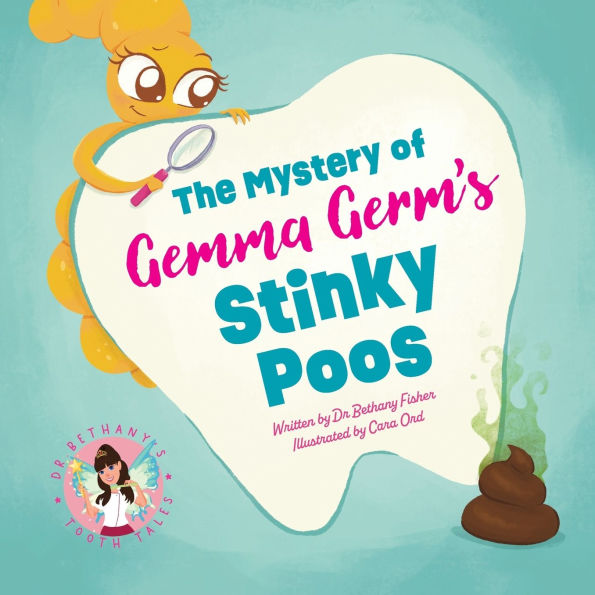 The Mystery of Gemma Germ's Stinky Poos