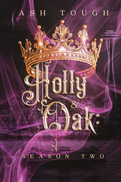 Holly and Oak: Season Two