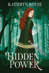 Ebooks free download for kindle fire Hidden Power CHM MOBI by Kathryn Royse 9781764030601