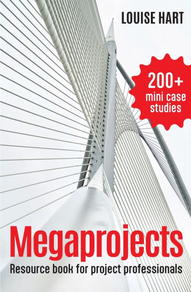 Megaprojects: Resource book for project professionals