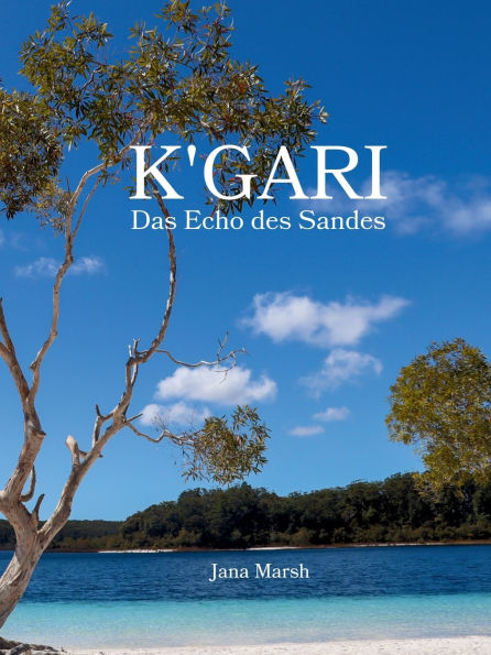 K'gari: Das Echo des Sandes: Eine fotografische Reise auf K'gari (Fraser Island) Australien, bereichert durch die Legenden des Butchulla-Stammes.