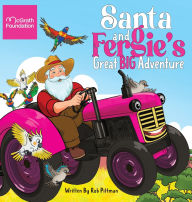 Free ebooks download pdf epub Santa and Fergie's Great Big Adventure ePub FB2 iBook
