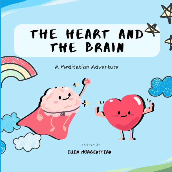 The Heart And The Brain: A Meditation Adventure