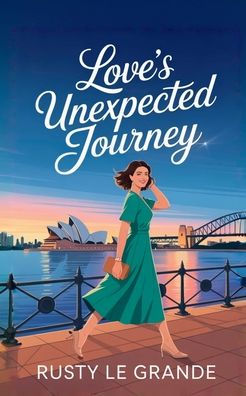 Love's Unexpected Journey