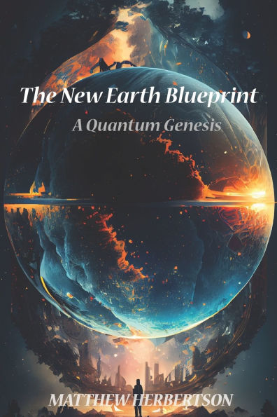The New Earth Blueprint