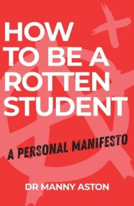 Free book for downloading How to be a Rotten Student in English