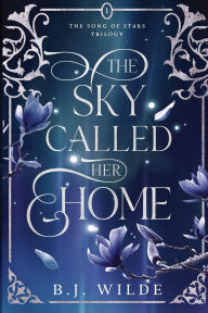 Download ebook free pdf The Sky Called Her Home by B J Wilde 9781764128704 