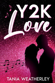 Free downloadable books for nook Y2K Love 9781764138116 by Tania Weatherley