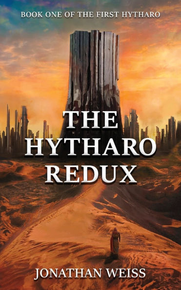 The Hytharo Redux: Book One of The First Hytharo