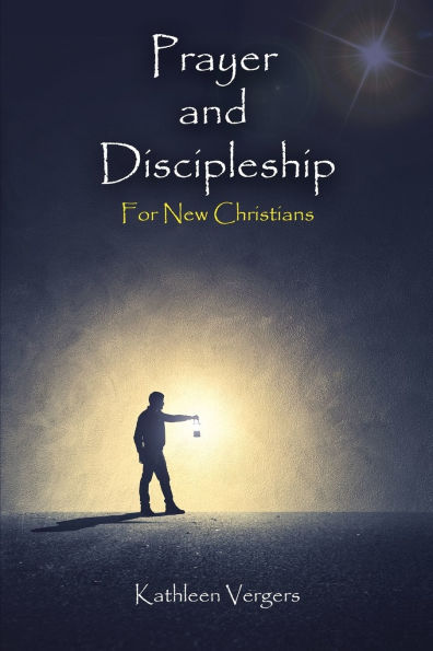 Prayer and Discipleship for New Christians