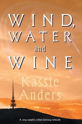 Wind, Water and Wine