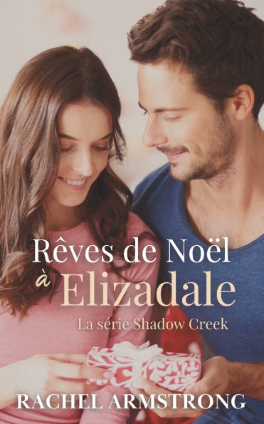 RÃ¯Â¿Â½ves de NoÃ¯Â¿Â½l Ã¯Â¿Â½ Elizadale