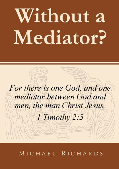 Without a Mediator?