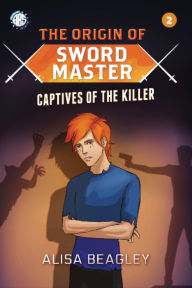 Title: Captives of the Killer, Author: Alisa Beagley