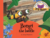 Title: Bongi the beetle: Little stories, big lessons, Author: Jacqui Shepherd