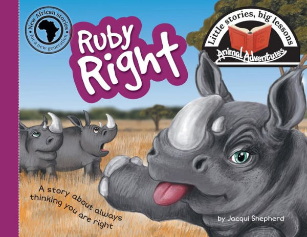 Ruby Right: Little stories, big lessons