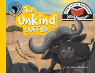 Title: The unkind buffalo: Little stories, big lessons, Author: Jacqui Shepherd