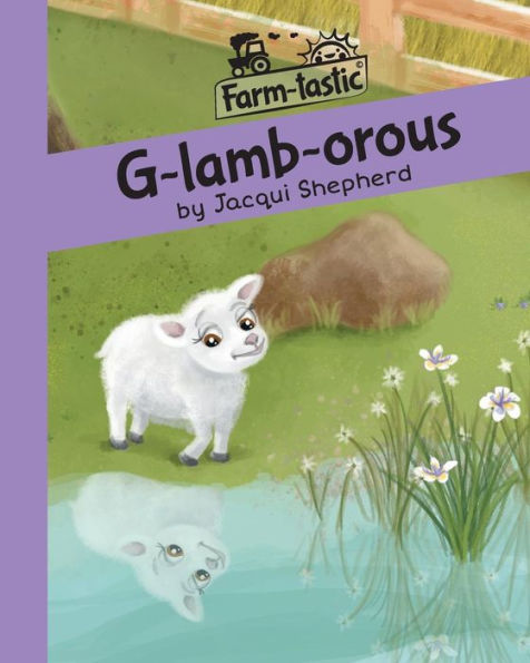 G-lamb-orous: Fun with words, valuable lessons