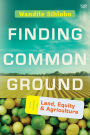 Finding Common Ground: Land, Equity and Agriculture