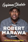 Gqimm Shelele: The Robert Marawa Story