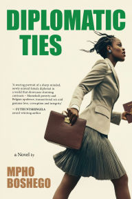Title: Diplomatic Ties, Author: Mpho Boshego