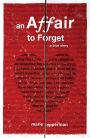 An Affair to Forget: A True Story