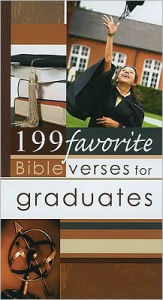 Title: 199 Favorite Bible Verses for Graduates, Author: Christian Art Gifts