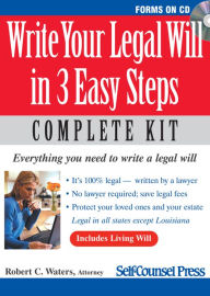 Title: Write Your Legal Will in 3 Easy Steps, Author: Robert C. Waters