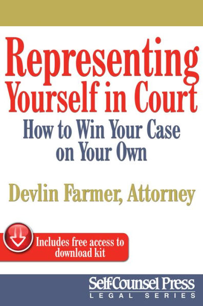 Representing Yourself In Court (US): How to Win Your Case on Your Own