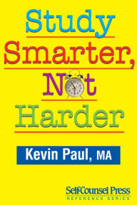 Title: Study Smarter, Not Harder, Author: Kevin Paul