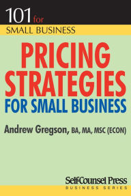 Title: Pricing Strategies for Small Business, Author: Andrew Gregson