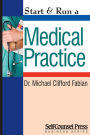 Start & Run a Medical Practice