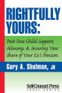 Rightfully Yours: Past-Due Child Support, Alimony, and Securing Your Share of Your Ex's Pension