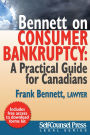 Bennett on Consumer Bankruptcy: A Practical Guide for Canadians
