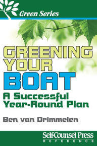 Title: Greening Your Boat: A Successful Year-Round Plan, Author: Ben van Drimmelen