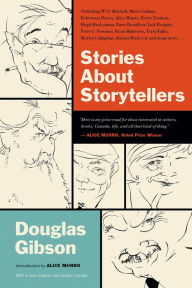 Title: Stories about Storytellers, Author: Douglas Gibson