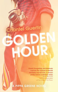 Title: Golden Hour: A Pippa Greene Novel, Author: Chantel Guertin