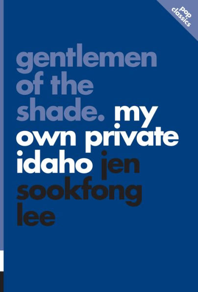 Gentlemen of the Shade: My Own Private Idaho