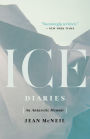 Ice Diaries: An Antarctic Memoir