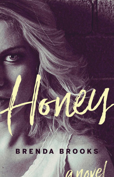 Honey: A Novel