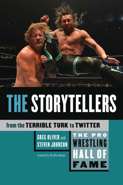 the Pro Wrestling Hall of Fame: Storytellers (From Terrible Turk to Twitter)