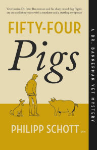 Ebook kindle format free download Fifty-Four Pigs: A Dr. Bannerman Vet Mystery DJVU FB2 (English Edition) 9781770416147