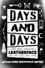 Days and Days: A Story about Sunderland's Leatherface and the Ties That Bind