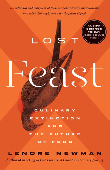 Lost Feast: Culinary Extinction and the Future of Food