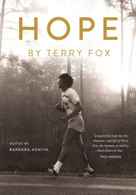 Title: Hope by Terry Fox, Author: Barbara Adhiya