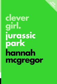 Best sellers eBook download Clever Girl: Jurassic Park