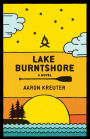 Lake Burntshore: A Novel