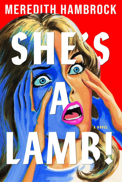 She's A Lamb!: Novel