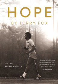 Title: Hope by Terry Fox, Author: Barbara Adhiya