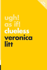 Book database download free Ugh! As If!: Clueless DJVU MOBI PDF (English literature)